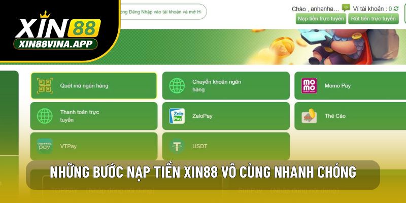 Những bước nạp tiền XIN88 vô cùng nhanh chóng