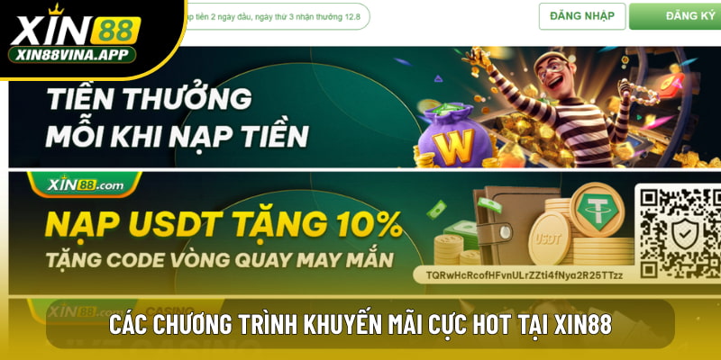Các chương trình khuyến mãi cực hot tại XIN88