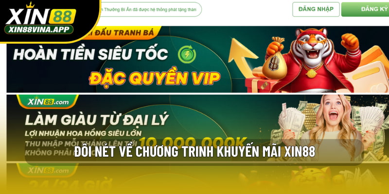 Đôi nét về chương trinh khuyến mãi XIN88