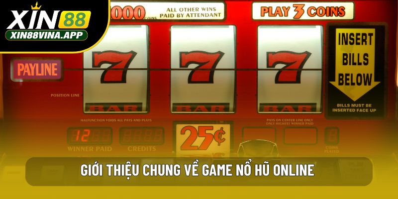 Giới thiệu chung về game nổ hũ online 