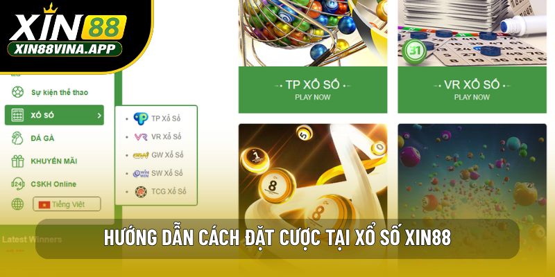 Hướng dẫn cách đặt cược tại xổ số XIN88