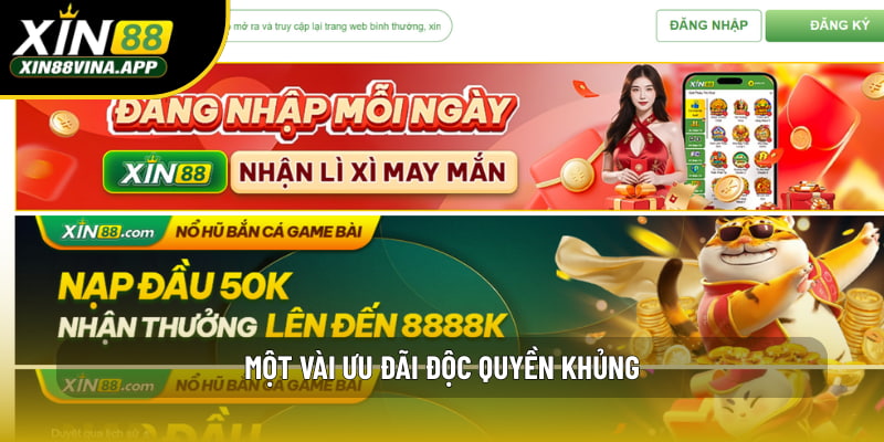 Một vài ưu đãi độc quyền khủng