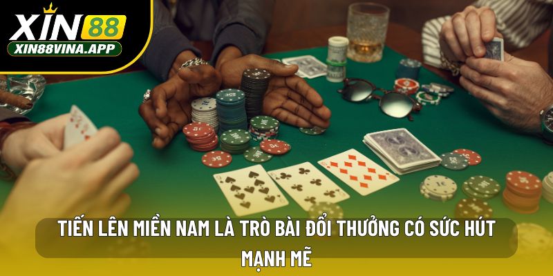 Tiến lên miền Nam là trò bài đổi thưởng có sức hút mạnh mẽ 