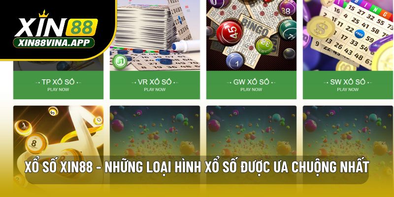 Xổ số XIN88 - Những loại hình xổ số được ưa chuộng nhất